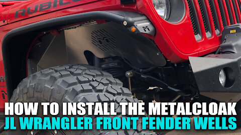 How To Install: JL Wrangler Front Inner Fender Wells