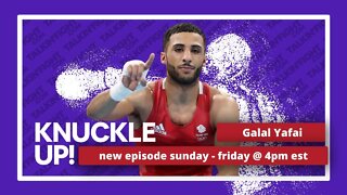 Galal Yafai | Knuckle Up with Mike Orr | Talkin Fight