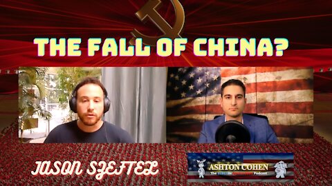 Will China Collapse This Decade? Guest: Jason Szeftel