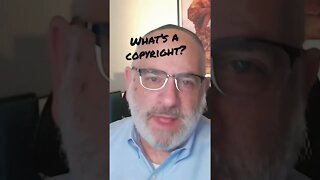 What’s a copyright?