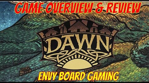 Dawn Board Game Overview & Review