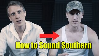How to do a Southern Accent