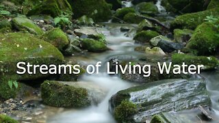 Streams of Living Water: John 7:37-39a - Pentecost, May 23, 2021