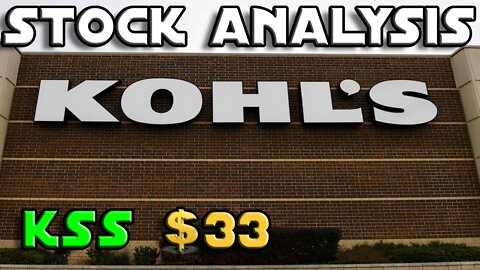 Stock Analysis | Kohl's Corporation (KSS) | IS THERE POTENTIAL?