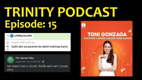Trinity Podcast EP #15: "SHOPEE Issue" "Hypocrite ba?", and "Gender Equality"