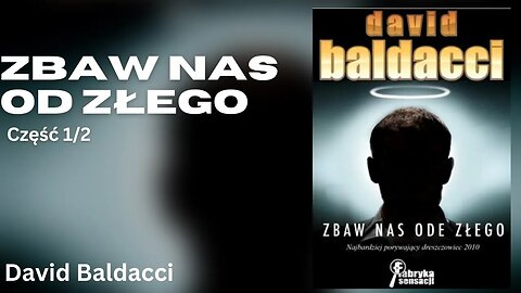 Zbaw nas ode złego Częśc 1/2 , Cykl: A. Shaw (tom 2) - David Baldacci