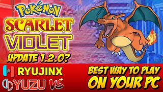 [2023] Best Way to Play Pokémon Scarlet / Violet - Comparison Yuzu vs Ryujinx - Best Update