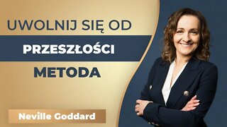 Rewizja / Nożyce Korekcyjne według Neville Goddard { jak uwolnić się od przeszłości }