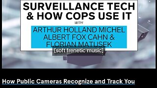 How Public Cameras Recognize and Track You. Police State Spy Surveillance Usage