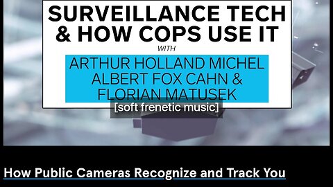 How Public Cameras Recognize and Track You. Police State Spy Surveillance Usage