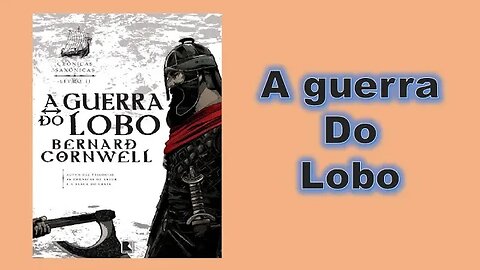 A guerra do lobo - Capítulo 02