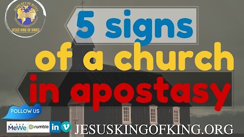 5 Characteristics of a church in Apostasy