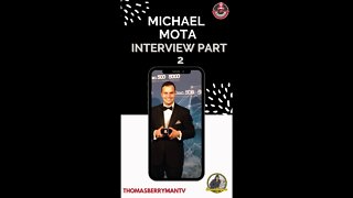 Michael Mota Interview Part 2 of 3: #virtualcons #gotti2 #business