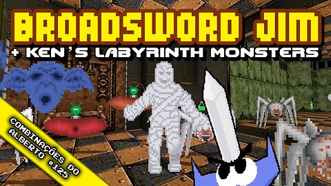 BroadSword Jim + Ken's Labyrinth Monsters GZDoom [Combinações do Alberto 125]