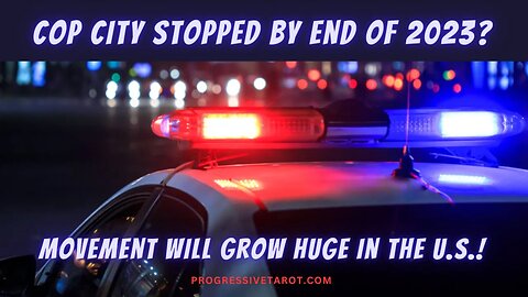 Cop City may be stopped by end of 2023! Movement will grow huge in the U.S.! Tarot prediction!