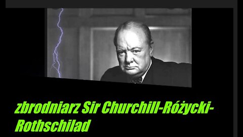 zbrodniarz Sir Churchill-Różycki-Rothschilad