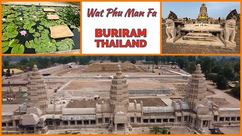 Wat Phu Man Fah - Angkor Wat Copy? - Sihanakhon Temple Complex Buriram Thailand 2024