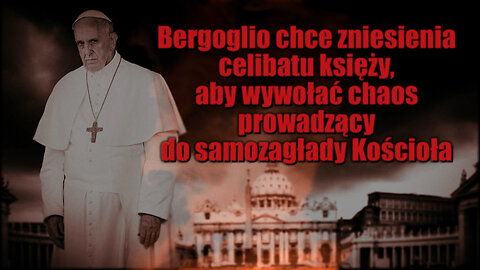 BKP: Bergoglio chce zniesienia celibatu księży, aby wywołać chaos prowadzący do samozagłady Kościoła