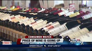 Cheaper wines may become more expensive