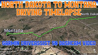 NORTH DAKOTA TO MONTANA DRIVING TIMELAPSE \ Garmin DriveAssist 50 Dashcam Video