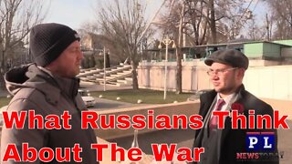What Do Russians Think About The Ukraine War?