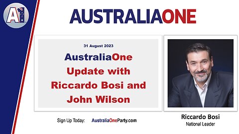 AustraliaOne Party Update with Riccardo Bosi and John Wilson (31 August 2023)