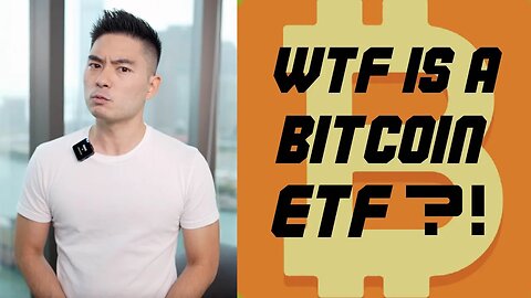What is a Bitcoin ETF?! Explained in a Few Minutes