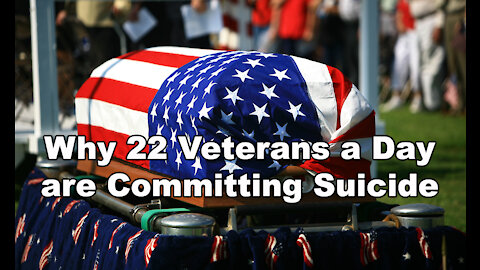 Why 22 Veterans a Day are Committing Suicide