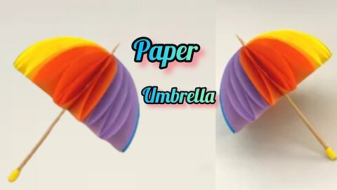 How To Make Beautiful Umbrella With Color Paper / DIY Paper umbrella easy