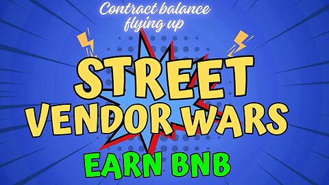 Street Vendor Wars - BNB play 2 earn game / Miner