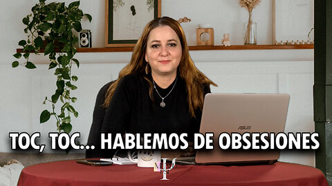 TOC, TOC... Hablemos de obsesiones | Mundo Psi