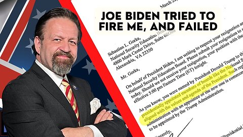 Joe Biden tried to fire me, and failed. Sebastian Gorka on AMERICA First