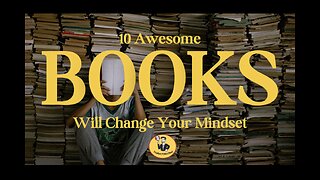 10 Awesome Books Will Change Your Mindset
