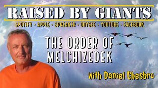 The Order of Melchizedek & Life of Tom Sawyer with Daniel Chesbro