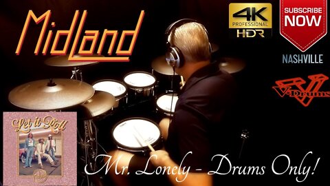 Midland - Mr. Lonely - Drums Only (Nashville)
