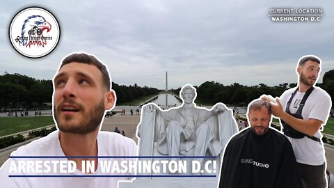 Arrested In Washington D.C!