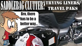 Saddlebag Clutter? Trying Liners/Travel Paks