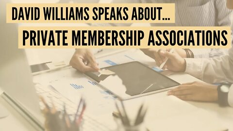 Excerpt: "Private Membership Associations"