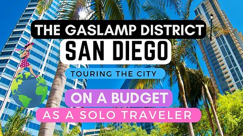 Visiting San Diego for Less than $300 on a Weekend | Solo Female Travelers