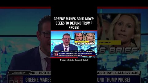Greene Makes Bold Move: Seeks to Defund Trump Probe!