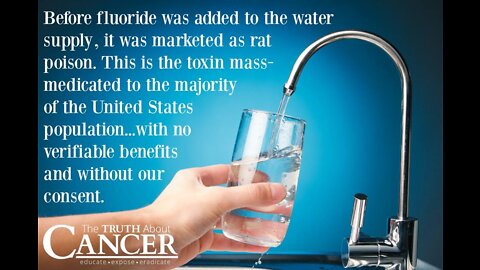 Fluoridated Water Causes Cancer