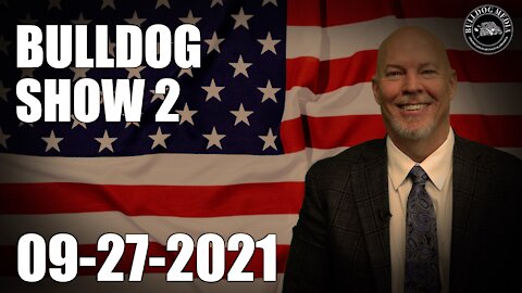 Bulldog Show 2 | September 27, 2021