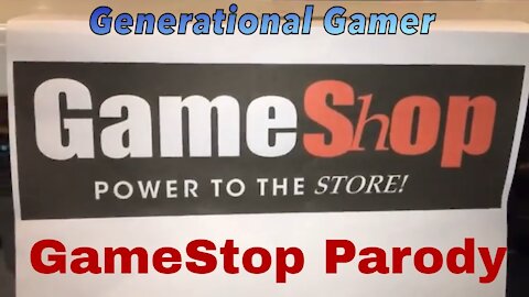 How About A GameStop Parody? Hopefully This Little Comedy Is Funny!