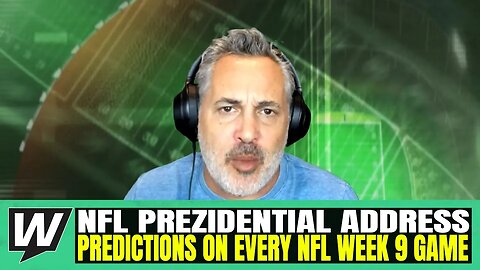 2022 NFL Week 9 Predictions and Odds | NFL Picks on Every Week 9 Game | NFL Prezidential Address