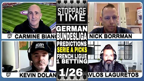 ⚽ German Bundesliga Predictions | Serie A Picks | French Ligue 1 Betting | Stoppage Time for Jan 26