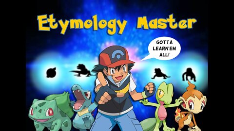 Pokémon - Etymology Master