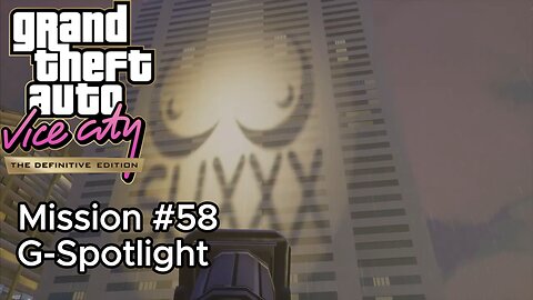 GTA Vice City Definitive Edition - Mission #58 - G-Spotlight [Film Studios]