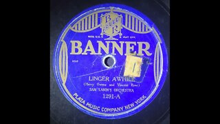 Sam Lanin's Orchestra - Linger Awhile