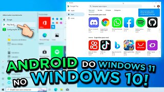 ANDROID DO WINDOWS 11 NO WINDOWS 10 | MUITO FÁCIL INSTALAR!