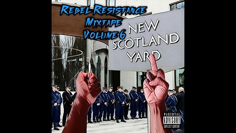 Rebel Resistance Mixtape Volume 6